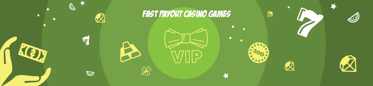 Fast Payout Casino Games